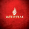 Day Of Fire - Day Of Fire