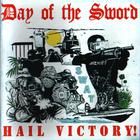 Day of the Sword - Hail Victory