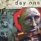 Day One - FigureHead