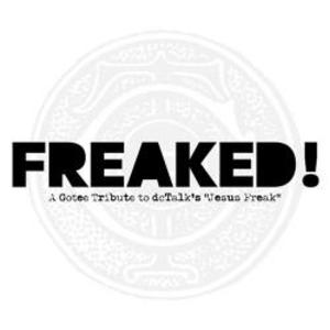 Freaked! A Gotee Tribute