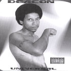 Deacon - Universal