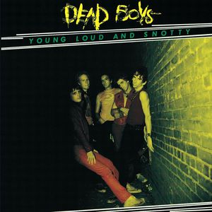 Young Loud And Snotty (Reissued 2007)