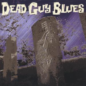 Dead Guy Blues