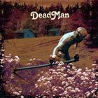 Dead Man - Dead Man