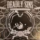 Deadly Sins - Selling Our Weakness
