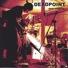 Deadpoint - One-Eighty