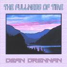 Dean Drennan - The Fullness Of Time