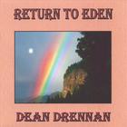 Dean Drennan - Return To Eden