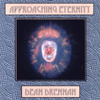 Dean Drennan - Approaching Eternity