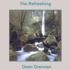 Dean Drennan - The Refreshing