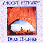 Dean Drennan - Ancient Pathways