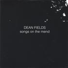 Dean Fields - Songs on the Mend