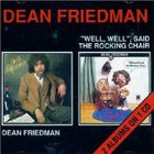 Dean Friedman - Well, Well Said the Rocking Chair