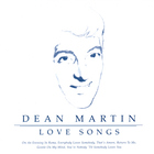 Dean Martin - Love Songs