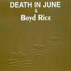Death In June - Alarm Agents (with Boyd Rice)