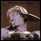 Death In June - But, What Ends When The Symbols Shatter?