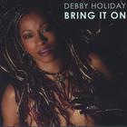 Debby Holiday - Bring It On
