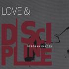 Deborah Pardes - Love and Discipline