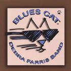 Debra Farris Band - Blues Cat