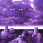 Decapolis - The River