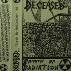 Deceased - Birth By Radiation (Tape)
