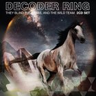 Decoder Ring - They Blind The Stars, And The Wild Team (Part II)