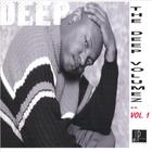 Deep - The Deep Volumez: Vol. 1