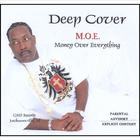 Deep Cover - M.O.E. (Money Over Everything)