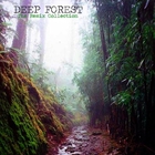 Deep Forest - The Remix Collection
