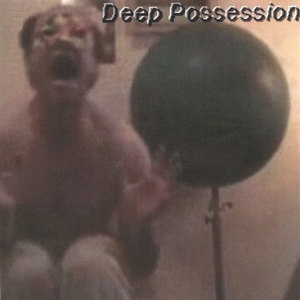 Deep Possession