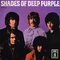 Deep Purple - Shades Of Deep Purple (Vinyl)