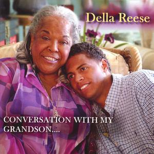 Della Reese Conversation With My Grandson