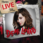 Demi Lovato - iTunes Live from London (EP)