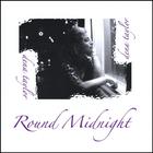 Dena Taylor - Round Midnight