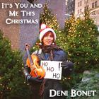 Deni Bonet - It's You And Me This Christmas