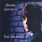 Denise Gentilini - The Journey