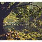 Denise Young - Something You Dream Of