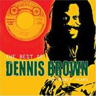 The Best Of Dennis Brown (The Niney Years)