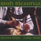 Dennis Doyle - Irish Blessings