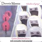Dennis Massa - Instrumental Guitar Sketches Vol. #1:shades Of Grey