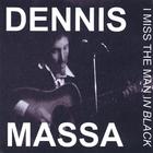 Dennis Massa - I Miss The Man In Black