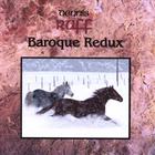 Dennis Ruff - Baroque Redux