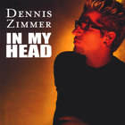Dennis Zimmer - In My Head