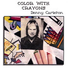 Denny Carleton - Color with Crayons