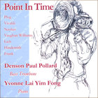 Denson Paul Pollard - Point In Time