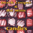 Derek Cooper & the Minis - Candies