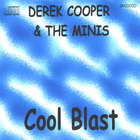 Derek Cooper & the Minis - Cool Blast