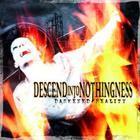 Descend Into Nothingness - Darkened Reality
