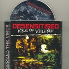 Desensitised - Virus of violence