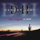 DESERT HEAT - Tail lights and love